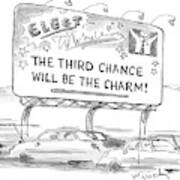 Third Chance Will Be The Charm Art Print