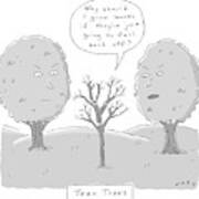 Title: Teen Trees Art Print