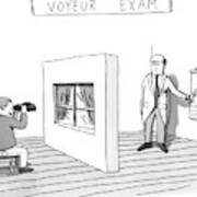 Title: Voyeur Exam. A Man Takes An Eye Exam Art Print