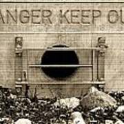 Danger  Keep Out Art Print