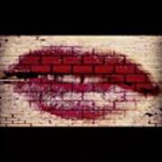 My Lips In Brick... Lol Art Print