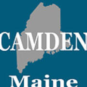 Camden Maine State City And Town Pride Art Print