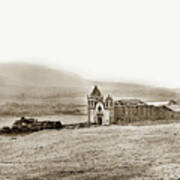 Carmel Mission, Near Monterey Circa 1882 Art Print