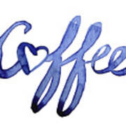 Coffee Love Typography Art Print