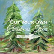 Cut Your Own Tree- Art By Linda Woods Art Print