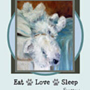 Eat Love Sleep Art Print
