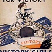 Every Girl Pulling For Victory, Propaganda Poster, 1918 Art Print