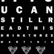 Eye Exam Chart - If You Can Read This Drink Three Martinis - Black Art Print