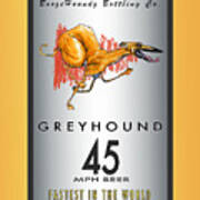 Greyhound 45 Mph Beer Art Print