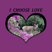 I Chose Love With Deers Among Lilacs In A Heart Art Print