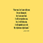 Isaiah 41 10 Fear Not Art Print