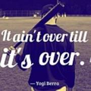 Ispirational Sports Quotes  Yogi Berra Art Print