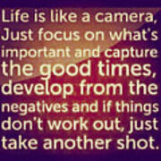 Life Is Like A Camera #photooftheday Art Print
