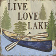 Live, Love Lake Art Print
