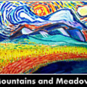 Mountains And Meadows Art Print