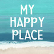 My Happy Place Beach- Art By Linda Woods Art Print