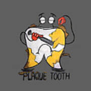 Plaque Tooth T-shirt Art Print