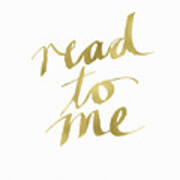 Read To Me Gold- Art By Linda Woods Art Print