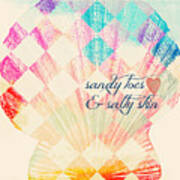 Sandy Toes And Salty Skin Art Print