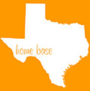 Texas Is Home Base White Art Print