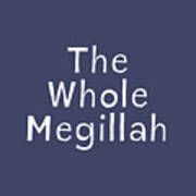 The Whole Megillah Navy And White- Art By Linda Woods Art Print