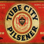Tube City Pilsner Art Print