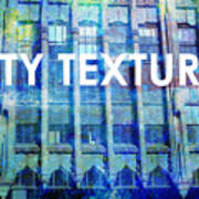 Urban Textures Blue Broadway Art Print