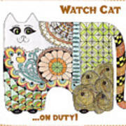 Watch Cat...on Duty Art Print