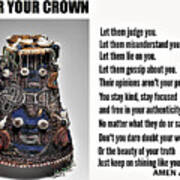 Wear Your Crown Art Print
