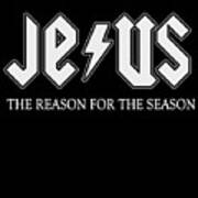 Jesus Is The Reason For Season #1 Art Print