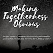 Making Togetherness Obvious #1 Art Print