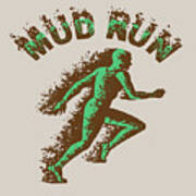 Mud Run Runner #1 Art Print