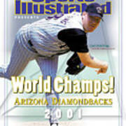 Arizona Diamondbacks Curt Schilling, 2001 World Champions Sports Illustrated Cover Art Print