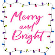 Merry And Bright -art By Linda Woods Art Print