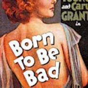 Born To Be Bad -1934-. Art Print
