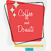 Coffee And Donuts- Art By Linda Woods Art Print