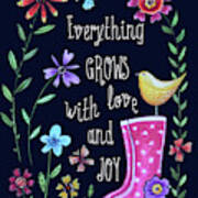 Everything Grows With Love And Joy Art Print