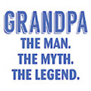 Grandpa The Legend Art Print