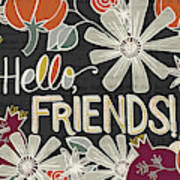 Hello Friends Fall Art Black Background Art Print