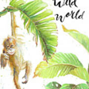 It's A Wild World In The Jungle Art Print
