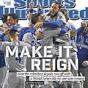 Make It Reign How The Resilient Royals Ran Off With A World Sports Illustrated Cover Art Print