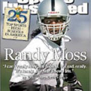 Randy Moss I Cant Really Have Any Friends. Its Sad, Really Sports Illustrated Cover Art Print