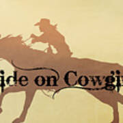 Ride On Cowgirl Art Print