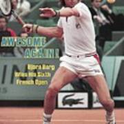 Sweden Bjorn Borg, 1981 French Open Sports Illustrated Cover Art Print