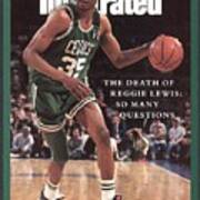 The Death Of Reggie Lewis So Many Questions Sports Illustrated Cover Art Print