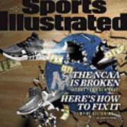 The Ncaa Is Broken, Heres How To Fix It Sports Illustrated Cover Art Print