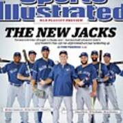 The New Jacks 2015 Mlb Playoff Preview Sports Illustrated Cover Art Print