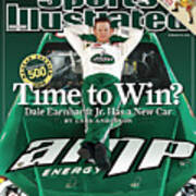 Time To Win Dale Earnhardt Jr. Has A New Car, 2008 Nascar Sports Illustrated Cover Art Print