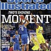 Twos Shining Moment In An Anything-can-happen March, Theres Sports Illustrated Cover Art Print