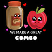 We Make A Great Combo Cute Peanut Butter and Apple Pun Digital Art by  DogBoo - Pixels